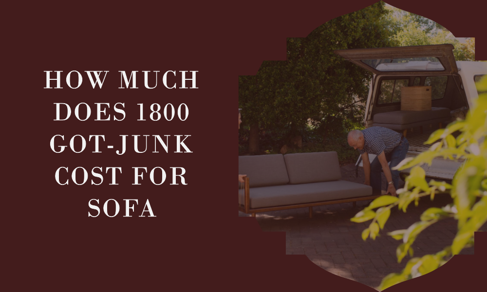 how much does 1800 got-junk cost for sofa