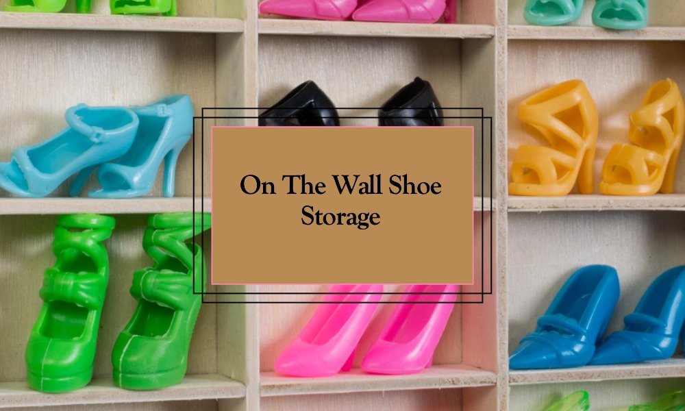 on the wall shoe storage